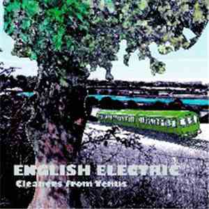 Cleaners From Venus - English Electric / Stopping Train flac download