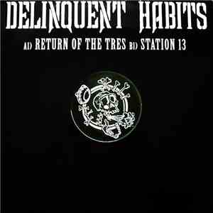 Delinquent Habits - Return Of The Tres flac download
