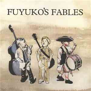 Fuyuko's Fables - Fuyuko's Fables flac download