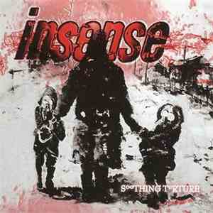 Insense  - Soothing Torture flac download