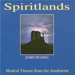 John Huling - Spiritlands flac download