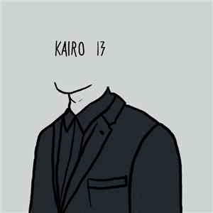 Kairo  - 13 flac download