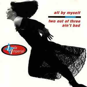 Linda Imperial - All By Myself / Two Out Of Three Ain't Bad flac download