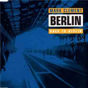 Mark Clement - Back To Berlin flac download