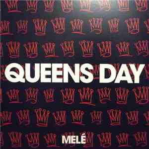 Melé - Queens Day / Body Thing flac download