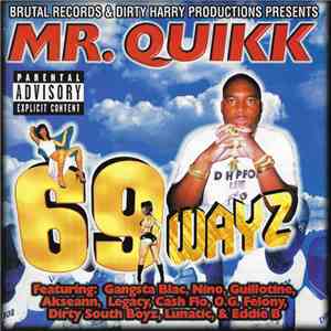 Mr. Quikk - 69 Wayz flac download
