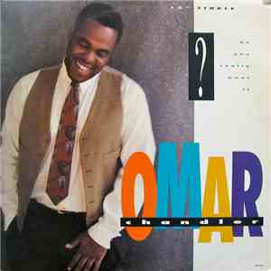 Omar Chandler - Do You Really Want It flac download