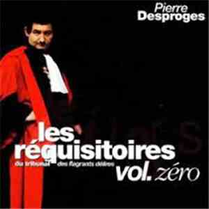 Pierre Desproges - Les Réquisitoires Du Tribunal Des Flagrants Délires Volume 0 flac download