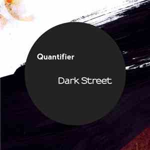 Quantifier  - Dark Street flac download