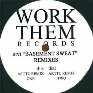 S:VT - Basement Sweat Remixes flac download