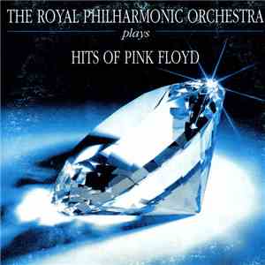 The Royal Philharmonic Orchestra - Plays Hits Of Pink Floyd flac download
