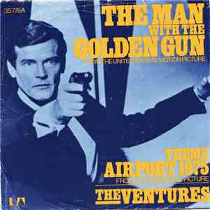 The Ventures - The Man With The Golden Gun / Theme "Airport 1975" flac download