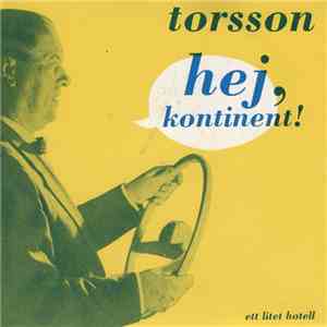 Torsson - Hej, Kontinent! flac download