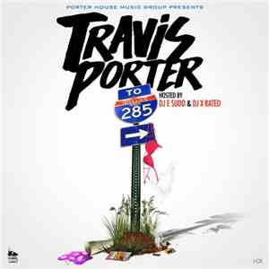 Travis Porter - 285 flac download