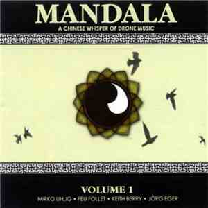 Various - Mandala - A Chinese Whisper Of Drone Music (Volume 1) flac download