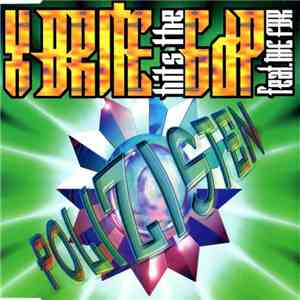 X-Brite Hits The G.D.P. Feat. The FBR - Polizisten flac download