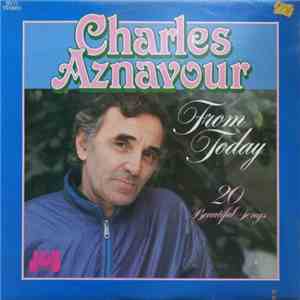 Charles Aznavour - From Today flac download