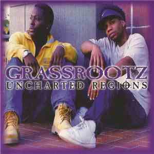 Grassrootz - Uncharted Regions flac download