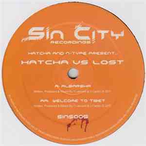 Hatcha vs Lost  - Albarsha / Welcome To Tibet flac download