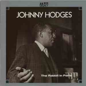 Johnny Hodges - The Rabbit In Paris flac download