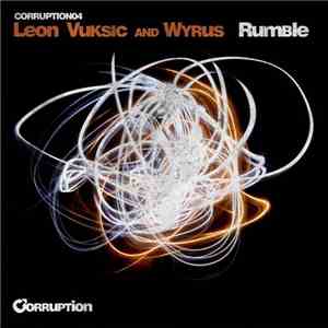 Leon Vuksic & Wyrus - Rumble flac download