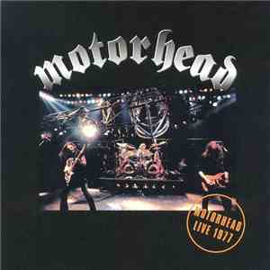 Motörhead - Live 1977 flac download