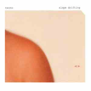 Naono - Slope Drifting flac download