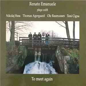 Renato Emanuele - To Meet Again flac download
