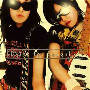 Seagull Screaming Kiss Her Kiss Her - Dying For Seagulls! flac download