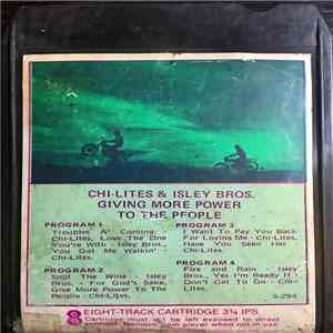 The Chi-Lites & The Isley Brothers - Giving More Power To The People flac download
