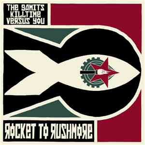 The Gamits / Killtime / Versus You - Rocket To Rushmore flac download