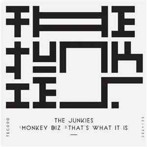 The Junkies - Monkey Biz flac download