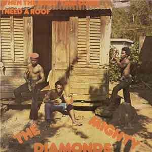 The Mighty Diamonds - When The Right Time Come (I Need A Roof) flac download