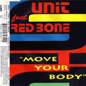 Unit  Feat. Red Bone - Move Your Body flac download