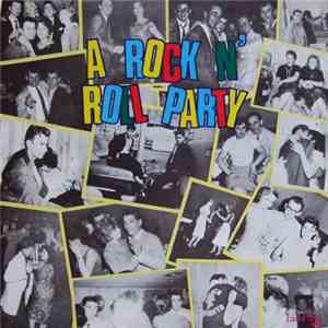 Various - A Rock N' Roll Party flac download