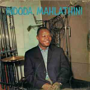 Various - Indoda Mahlathini flac download