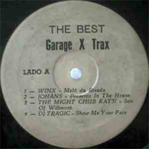 Various - The Best Garage X Trax flac download