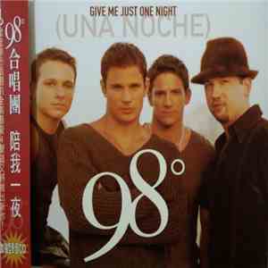 98 Degrees - Give Me Just One Night (Una Noche) flac download