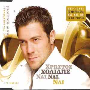 Χρήστος Χολίδης - Ναι, Ναι, Ναι flac download