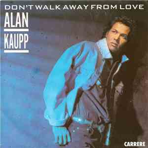 Alan Kaupp - Don't Walk Away From Love flac download