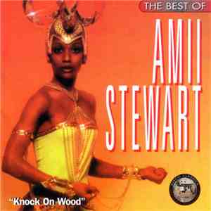Amii Stewart - Knock On Wood - The Best Of Amii Stewart flac download