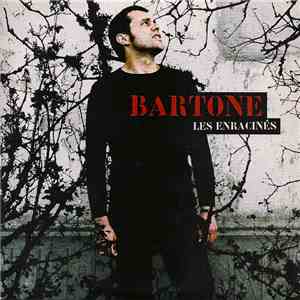 Bartone - Les Enracinés flac download