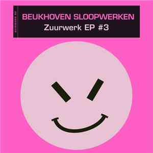 Beukhoven Sloopwerken - Zuurwerk EP #3 flac download