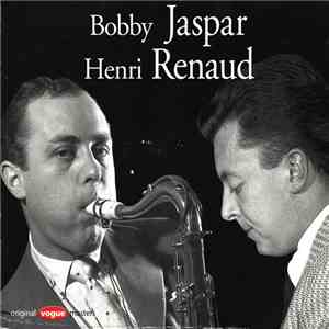 Bobby Jaspar, Henri Renaud - Bobby Jaspar • Henri Renaud flac download