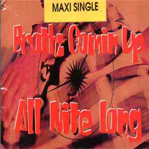 Brothz Comin Up - All Nite Long flac download