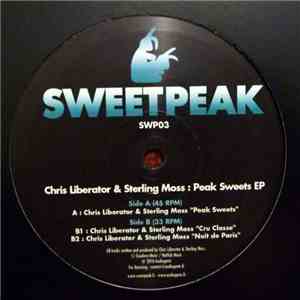Chris Liberator & Sterling Moss - Peak Sweets EP flac download