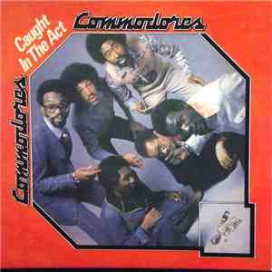 Commodores - Caught In The Act flac download