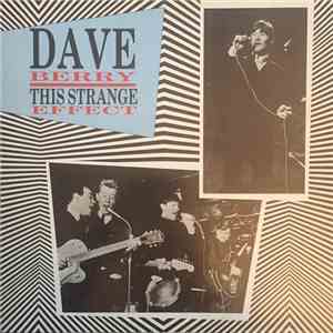 Dave Berry - This Strange Effect flac download