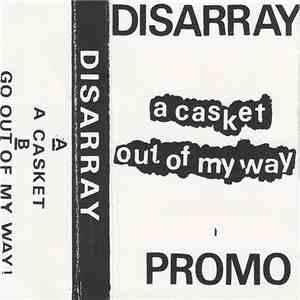 Disarray  - A Casket / Out Of My Way flac download