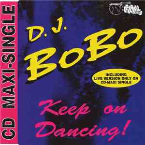 D.J. BoBo - Keep On Dancing! flac download